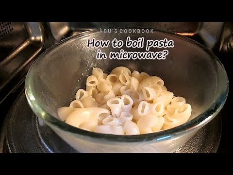 How to boil pasta in microwave | Cook pasta in microwave in less than 10 minutes