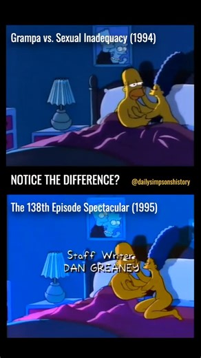 The top clip is from the original airing from The Simpsons episode “Grampa vs. Sexual Inadequacy.” The bottom clip is the same scene from the end credits from “The Simpsons 138th Episode Spectacular,” but we see a lot more of Homer and Marge! My theory is that this was an accident by the animators, as it seems like they had likely originally animated it that way but figured we’re seeing a bit too much of them, so added blankets late in production. They were likely less careful in the clip show (