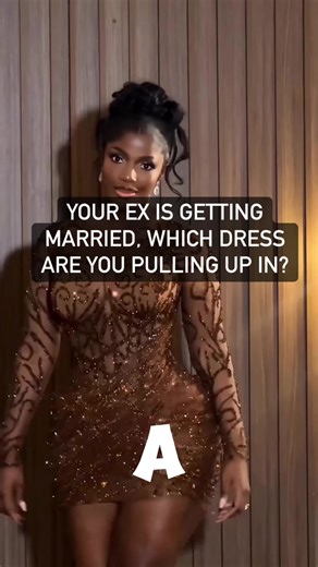27K views · 585 reactions | your Ex is getting Married, which dress are you pulling up in? | Afrikahly | Facebook