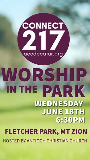 Join us for an evening of worship in the park! Bring a lawn chair and enjoy worship music and a short message by Pastor Steve DeVore. Invite a friend to this exciting Connect217 event! | Antioch Christian Church