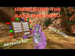 Showcasing the Bark Mod Menu!! (SUPER FUNNY)