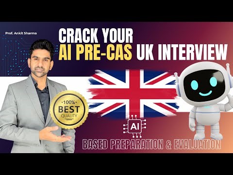 Crack your AI Pre-CAS Interview for UK Student Visa | Practice with recent questions | Prof. Ankit