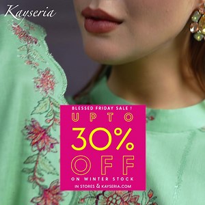 Step into the season of savings with Kayseria! 🌺 Up to 30% OFF on our winter collection is your chance to add a touch of elegance to your wardrobe. ✨ Don’t wait—shop your favorites today and redefine your style this Blessed Friday! 🖤 | Kayseria