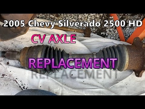 2005 Chevy 2500HD Silverado CV Axle Replacement