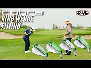 Getting Fit for the Right Lob Wedge (featuring ‪@cobragolf‬ King Wedges)