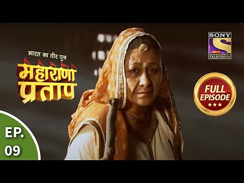 Bharat Ka Veer Putra - Maharana Pratap - भारत का वीर पुत्र - महाराणा प्रताप - Ep 9 - Full Episode