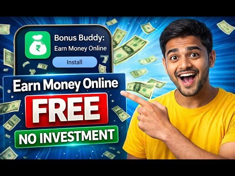Bonus Buddy App Se Paisa Kaise Kamaye 💸 | No Investment Earning | EarnX