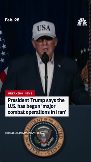 In a video message shared on Truth Social President Trump says the U.S. has begun "major combat operations in Iran." | NBC News