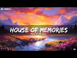Panic! At The Disco - House Of Memories | 8D Audio | 🎧Use Headphones🎧 | 8D Music | 8D Remix