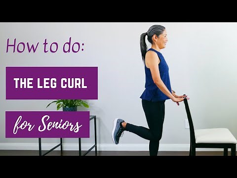 How to do the Leg Curl for Seniors, Beginner Exercisers