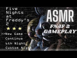 [ASMR] FNAF 2 Gameplay | The World's Most Relaxing Game |
