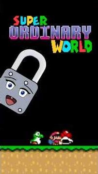 Super Ordinary World - The Manly Level