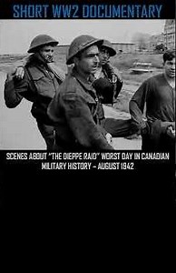 ‘’THE DIEPPE RAID’’ THE WORST DAY IN CANADIAN MILITARY HISTORY – AUGUST 1942 #history #ww2
