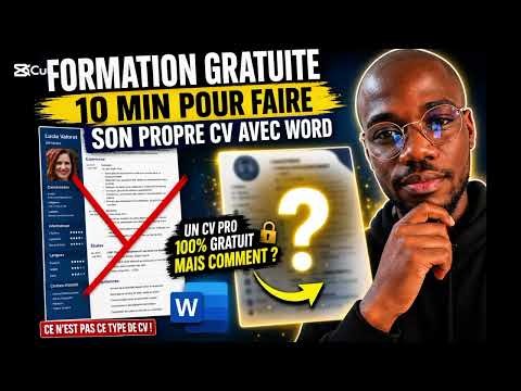 FORMATION GRATUITE : 10 min pour faire son propre CV avec Word