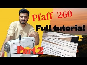 Pfaff 260 automatic setting tutorial inshort video