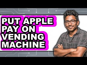 How to Put Apple Pay on Vending Machine (UPDATED 2025)