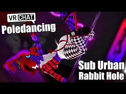 Sub Urban - Rabbit Hole | VRChat Poledancing [24]