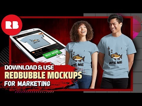 How to Download Redbubble Mockups For Marketing