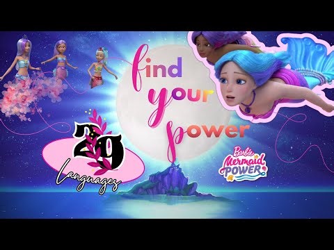 【29 Languages】Find Your Power (Movie Version) - Barbie Mermaid Power (2022)