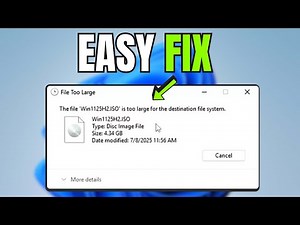 The file is too large for the Destination File System (FIXED)