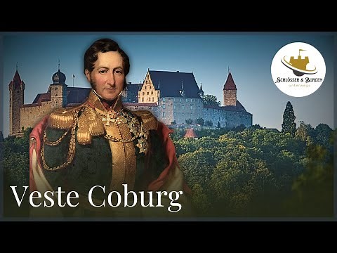 The Dukes of Saxe-Coburg and Gotha / VESTE COBURG Part 1 / Palaces & Castles / Documentary HD