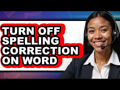 How to Turn Off Spelling Correction on Word (only Way)