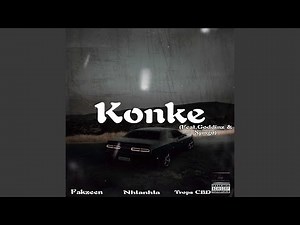 Konke (feat. Nhlanhla, Real Fakzeen, Goddinz & Sjingo)