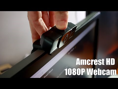 Amcrest 1080p webcam setup and review
