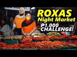 INSANE Roxas Night Market Street Food Tour in Davao City!! ₱1,000 Challenge!