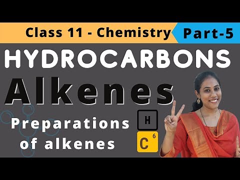 Preparation of alkenes | Hydrocarbons class 11 Chemistry | NEET | jee | CBSE