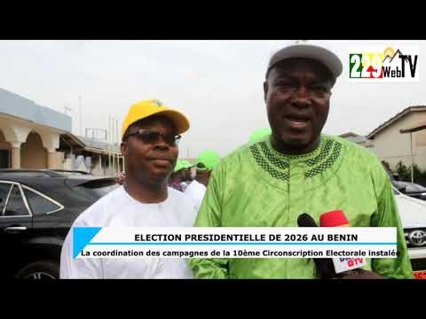 CAMPAGNE PRÉSIDENTIELLE 2026: INSTALLATION DE LA COORDINATION DE LA 10ème CIRCONSCRIPTION ÉLECTORALE