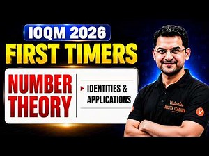 IOQM 2026 : Number Theory - Identities & Applications | First Timers | Abhay Sir | VOS
