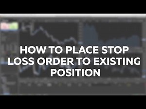 Tutorial #How to place stop loss order to existing position