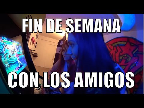 Fin de semana con los AMIGOS #AcompañameEnMiVida