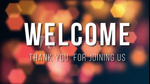 Welcome, thank you for joining us, with a motion background.