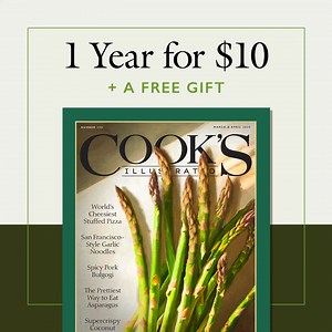 13K views · 248 reactions | Save 81% and receive a FREE gift when you subscribe to Cook’s Illustrated today! | Cook's Illustrated | Facebook