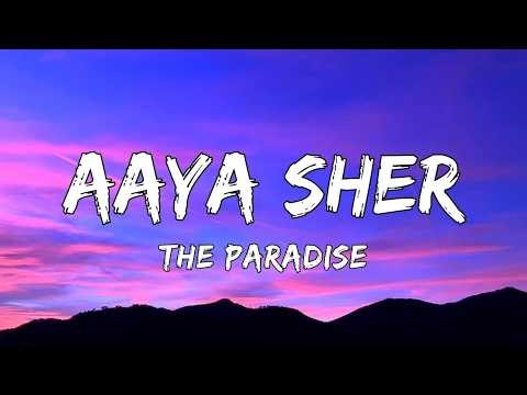 Aaya Sher (Lyrics) - The Paradise | Nani |Anirudh Ravichander | paradise movie song