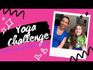 Partner Yoga Challenge - Mom & Daughter