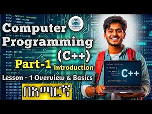 C++ Part-1: Programming Foundations: and introduction to C++|