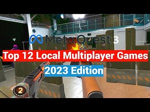 Top 12 Best Local Multiplayer Party Games On The Quest 2 / 3 - 2023 Edition