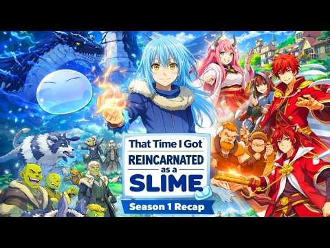 That Time I Got Reincarnated as a Slime Season 1 Full Recap – From Slime to Nation