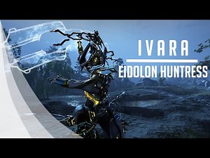Warframe: Ivara dps: A build and guide using Ivara in eidolon hunts (2019)