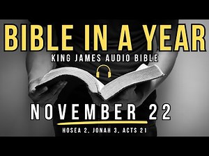 Day 326 | Bible In A Year | King James Audio Bible (KJV)