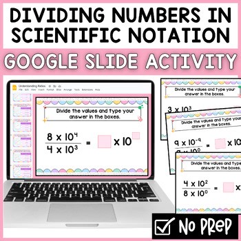 Dividing Numbers in Scientific Notation | Google Slides