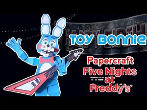 Toy Bonnie Fnaf 2 Papercraft by JakovDrawzz | Stop Motion Video
