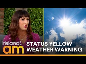 Meteorologist Explains What the Status Yellow Weather Warning Means & How to Stay Safe | Ireland AM