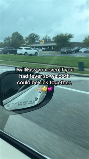 I will kiss you even if you had fever — romantic quote