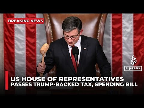 US House passes Trump’s One Big Beautiful Bill after record-setting speech