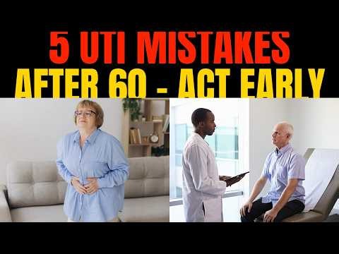 5 UTI Mistakes After 60 Quietly Making It Worse | Seniors Health Care