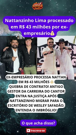 Multa de R$ 43 Milhões: Ex-empresário de Natanzinho Lima vai à justiça por quebra de contrato.
